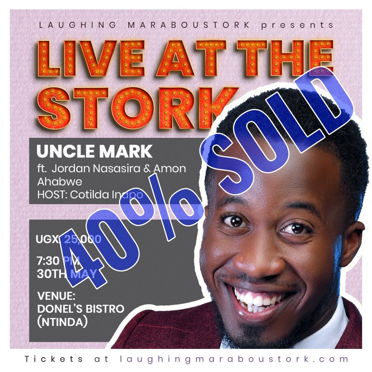 Laughing Maraboustork (@laughmarabstork) on Twitter photo Tickets for Live At The Stork: <a href="/UncleMarkUganda/">Uncle Mark</a> tonight at Donelās Bistro (Ntinda) are running faster than Nalukoolaās term in office. Get yours NOW at laughingmaraboustork.com Tickets for Live At The Stork: <a href="/UncleMarkUganda/">Uncle Mark</a> tonight at Donelās Bistro (Ntinda) are running faster than Nalukoolaās term in office. Get yours NOW at laughingmaraboustork.com