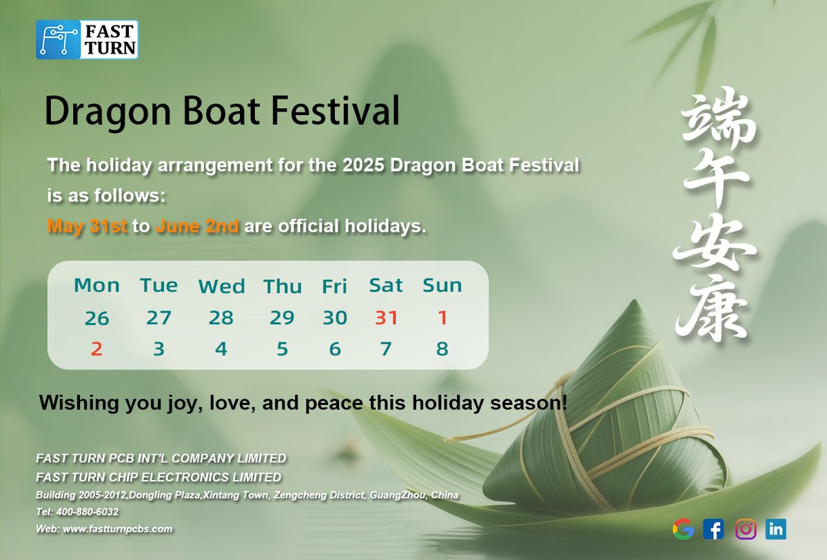 PCBFastTurn's tweet image. 📢 Dragon Boat Festival Holiday Notice
We'll be closed from May 31 to June 2.
Back on June 3.
Please plan ahead.
Wishing you a joyful and peaceful festival! 🐉🌿
#DragonBoatFestival #HolidayNotice #FASTTURN #PCB #DuanWu #端午节