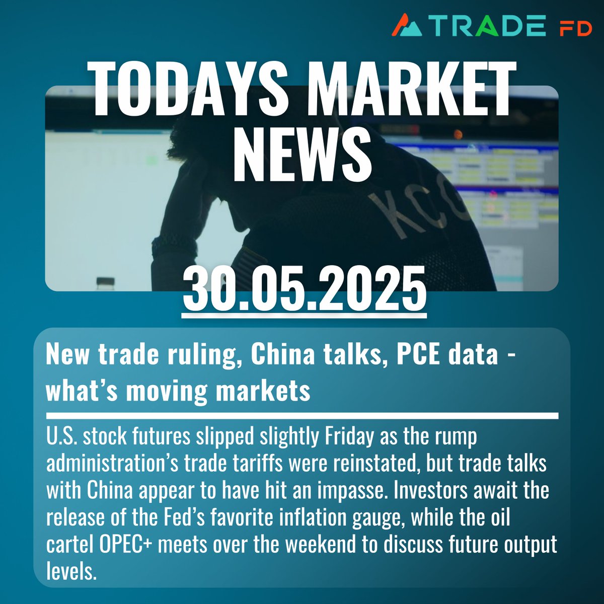 TradeFdsignals's tweet photo. Todays Market News (30.05.2025)
New trade ruling, China talks, PCE data - what’s moving markets
#tipsandsignals #tradesignals #onlinetrading #tradingstrategies #globaltrading #investment #TradingPlatform #traderevolution #forextrading #commodities #Trading #Investing #StockMarket https://t.co/LkuFQMNzuB