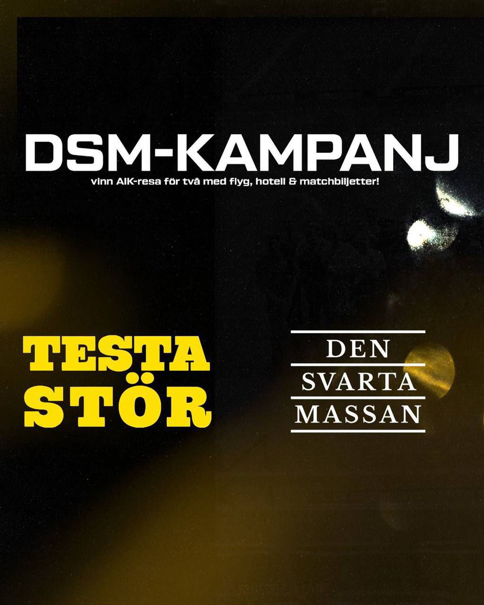 🖤 Vinn en Europaresa med AIK! ✈️⚽ 
Gå med i Den Svarta Massan senast 15 juni – och var med och tävla om: 

Förstapris: AIK-resa för två - flyg, hotell &amp; biljetter till första Europamatchen 2025 

Mer om kampanjen i senaste avsnittet av Testa Stör – finns där poddar finns.