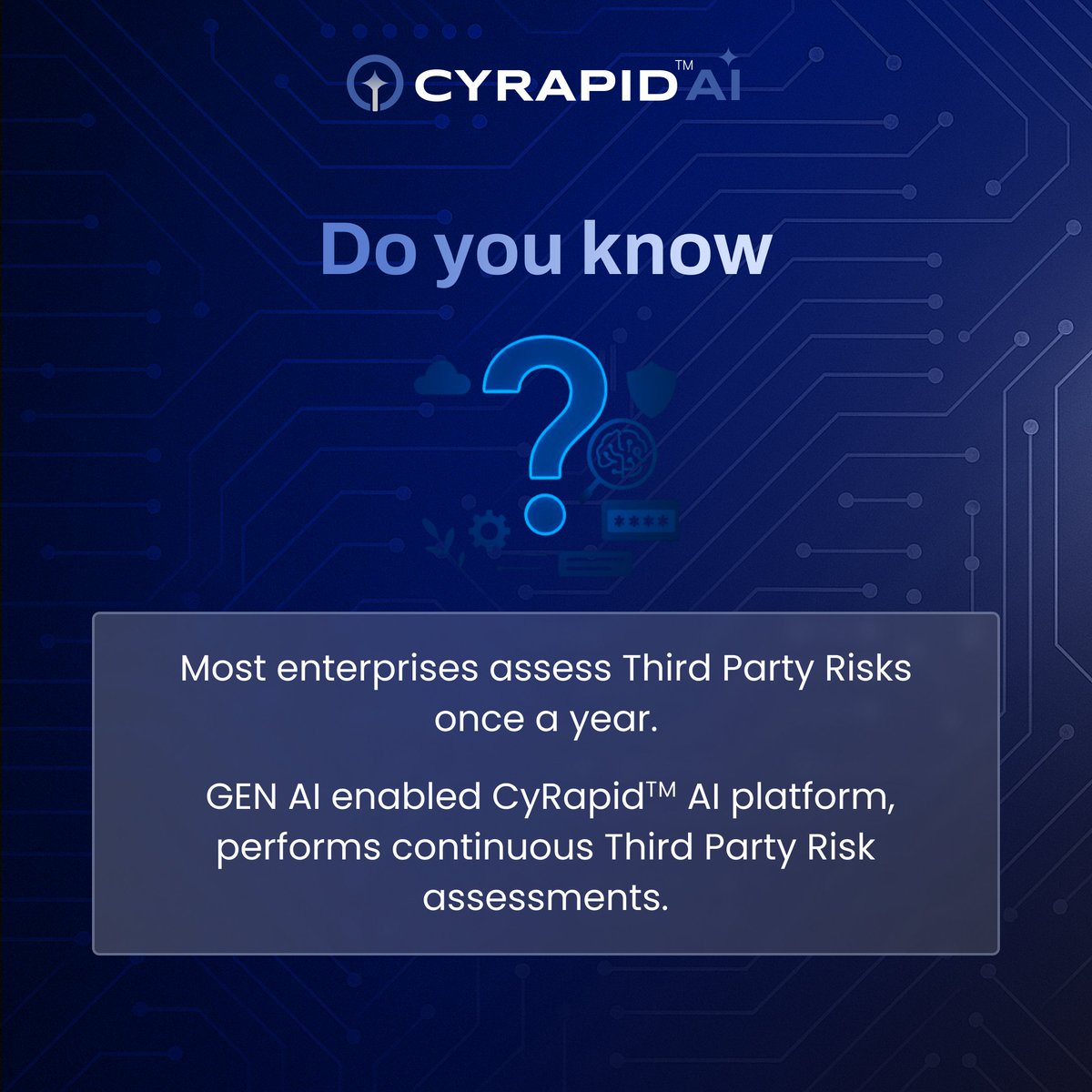 CYRAPID_GenAI's tweet image. Most firms assess third-party risk annually.
In a world of evolving threats, that’s not enough.
#CYRAPID AI enables continuous, GEN AI driven assessments, giving you real-time risk visibility and control.
#CyberRisk #TPRM #GenAI #ThirdPartyRisk #RiskManagement #AIsecurity