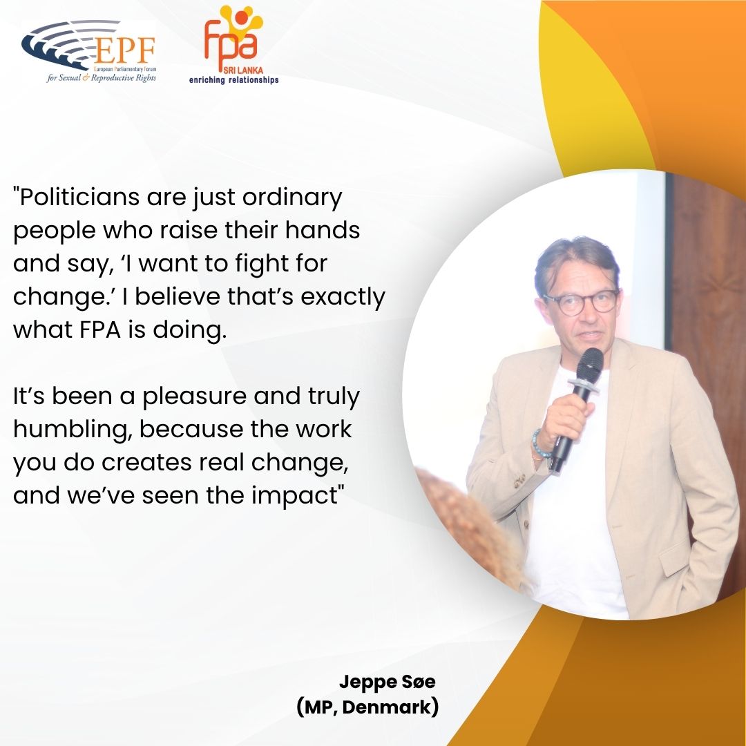 As part of the European Parliamentary Forum for Sexual &amp; Reproductive Rights  (EPF) delegation’s study tour in Sri Lanka, Jeppe Søe, MP, Denmark, shared his reflections on the work of FPA Sri Lanka.
#FPASriLanka #EPF #EUParliament #GlobalPartnerships #SRHR #SriLanka #PublicHealth