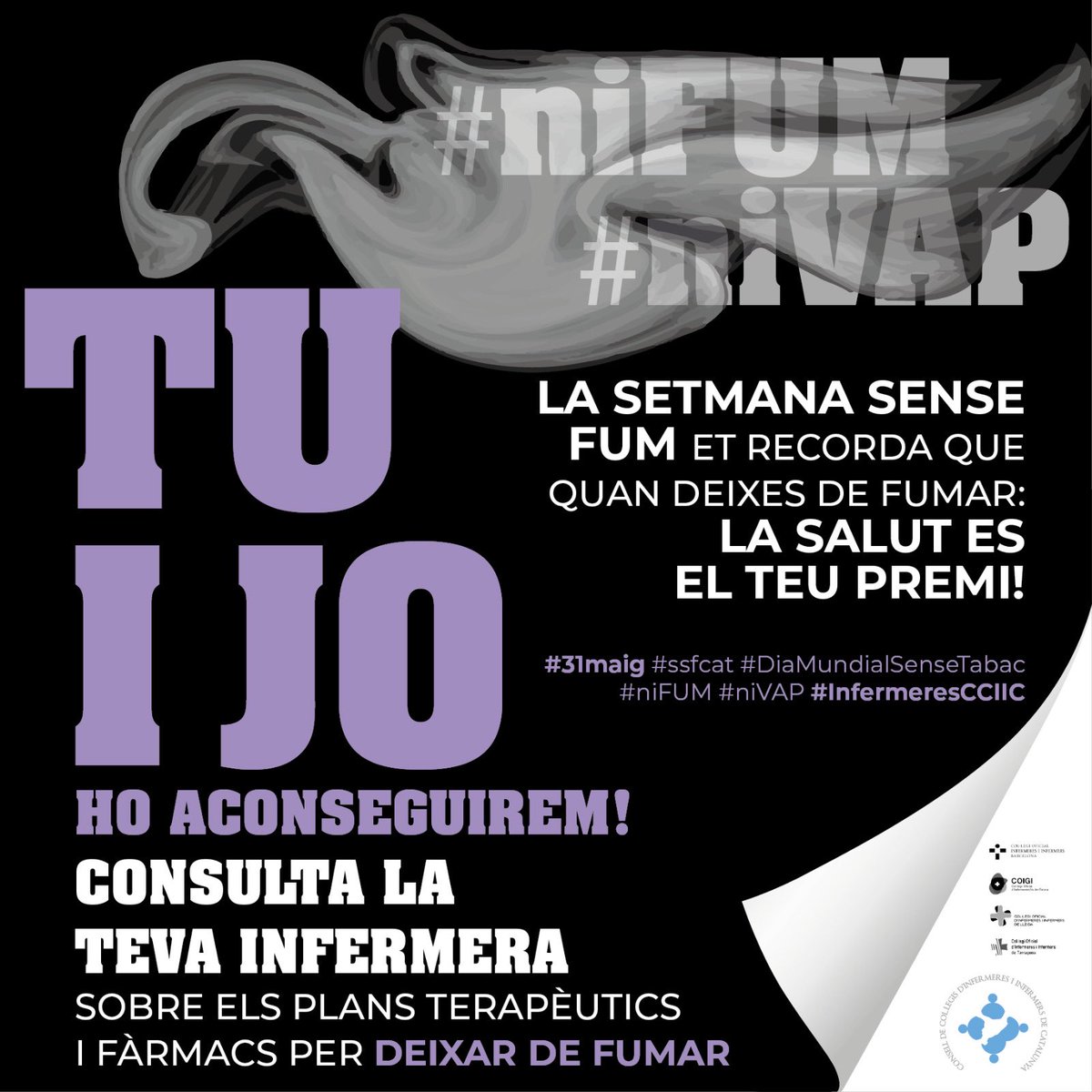 Consell d’Infermeres (@infermerescat) on Twitter photo La Setmana Sense Fum ens recorda que quan deixes de fumar: la salut és el teu premi!
#31maig #ssfcat #DiaMundialSenseTabac #niFUM #niVAP #InfermeresCCIIC
<a href="/COIBarcelona/">Col·legi d'Infermeres i Infermers de BCN (COIB)</a> <a href="/COIGIrona/">Col·legi Oficial d'Infermeres/ers de Girona</a> <a href="/InfLleidaCOILL/">InfermeresLleidaCOILL</a> <a href="/codita_tgn/">Codita Tarragona</a> <a href="/XarxaCHsF/">Xarxa Catalana d'Hospitals sense Fum</a> <a href="/SumaSalutASPCAT/">SumaSalut</a> <a href="/TobControlUnit/">Tobacco Control Unit (ICO-IDIBELL)</a> La Setmana Sense Fum ens recorda que quan deixes de fumar: la salut és el teu premi!
#31maig #ssfcat #DiaMundialSenseTabac #niFUM #niVAP #InfermeresCCIIC
<a href="/COIBarcelona/">Col·legi d'Infermeres i Infermers de BCN (COIB)</a> <a href="/COIGIrona/">Col·legi Oficial d'Infermeres/ers de Girona</a> <a href="/InfLleidaCOILL/">InfermeresLleidaCOILL</a> <a href="/codita_tgn/">Codita Tarragona</a> <a href="/XarxaCHsF/">Xarxa Catalana d'Hospitals sense Fum</a> <a href="/SumaSalutASPCAT/">SumaSalut</a> <a href="/TobControlUnit/">Tobacco Control Unit (ICO-IDIBELL)</a>