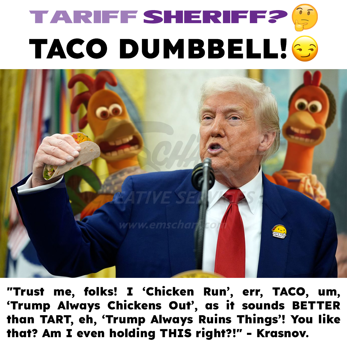 emscharf's tweet photo. "Trust me, folks! THAT was quite a #NastyQuestion! Then, again, it WAS THE VERY LEAST anyone could ask about ALL MY BRILLIANT #GlobalIndigestion! Am I right? #TariffSheriff? Pffft! From #TACO to #TART, DIVINING DESTRUCTIVE DEALS IS MY MARTIAL ART! You like THAT?" - #Krasnov. https://t.co/0cZAvrHWB3