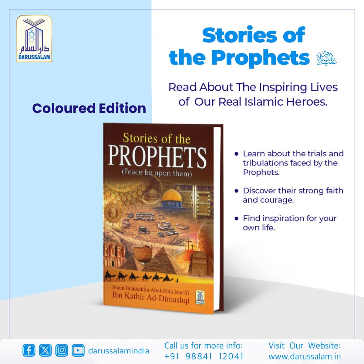 Darussalamindia's tweet photo. Stories of the Prophets Coloured Edition
Al-Hafiz Ibn Katheer Dimashqi

Order Now: https://t.co/d3Z2ICw16U
Price: ₹. 2,780/-
Call / WhatsApp: +91 9884112041

#ProphetsStories #StoriesBook #IslamicBooks #darussalam #darussalamindia https://t.co/3w6HdBQCda