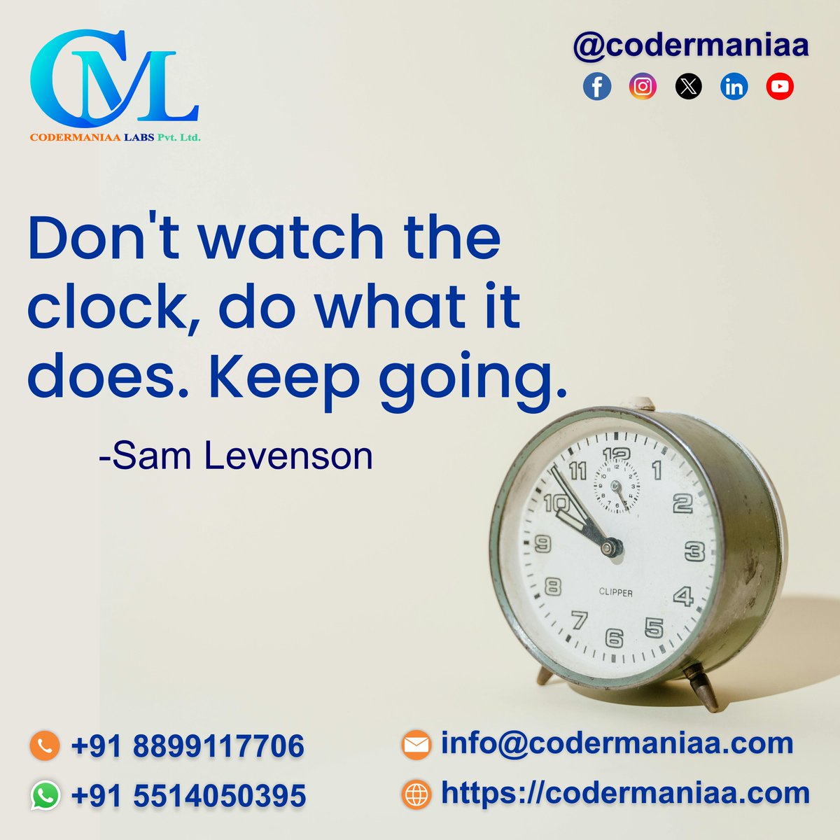 coder_maniaa's tweet photo. 🕒 "Don’t watch the clock, do what it does. Keep going." – Sam Levenson
✨ Keep pushing forward no matter what. Progress is powered by persistence! 💪

🔹 Follow us @codermaniaa for daily motivation, career growth, and tech updates!
🌐 https://t.co/8eFC1xfZQu
📩 info@codermaniaa.com
📱 +91 8899117706 | +91 5514050395

#motivational #keepgoing #codermaniaalabs #SamLevenson #growthmindset #productivitytips #dailyinspiration #clockwisdom