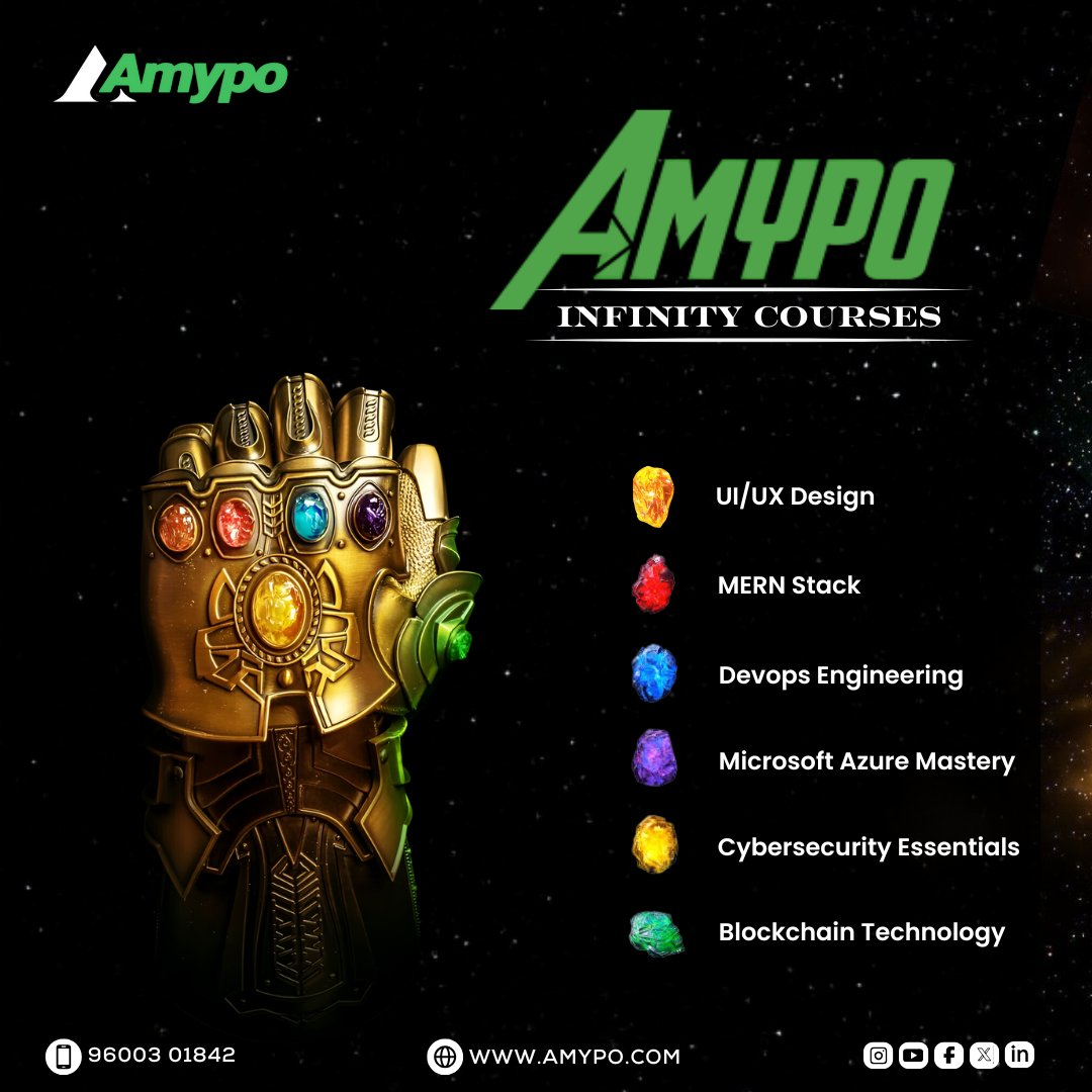 💥𝐈𝐧𝐟𝐢𝐧𝐢𝐭𝐲 𝐂𝐨𝐮𝐫𝐬𝐞𝐬 𝐀𝐬𝐬𝐞𝐦𝐛𝐥𝐞!
Master every skill, one "stone" at a time. 💎

#InfinityCourses #AmypoTechnologies #learntolead #techavengers #upskillnow #upskillingprogram #trendingcourses #futurecourse