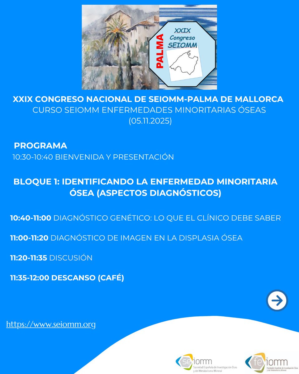 seiomm's tweet image. 📚 ¡Ya puedes consultar el programa preliminar del Curso SEIOMM sobre Enfermedades Minoritarias Óseas!
🗓 Se celebrará el 5 de noviembre de 2025, dentro del XXIX Congreso Nacional SEIOMM – Palma de Mallorca.
🕥 Comenzamos a las 10:30 h
#SEIOMM2025 #CongresoSEIOMM
