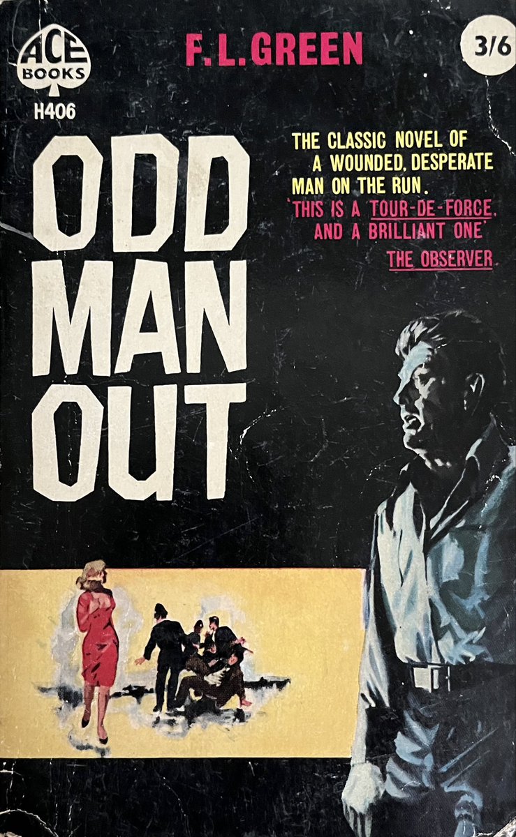 wilsongullis's tweet photo. Odd Man Out by F. L. Green (Ace H406, 1960). #OddManOut #FLGreen #1960s #book #books #Paperback #cover #CoverArt #artwork #crime #thrillers #thriller #thrillerbooks #AceBooks #AceBook #vinatgepaperbacks #vintagepaperback https://t.co/9XiWDaCXEv