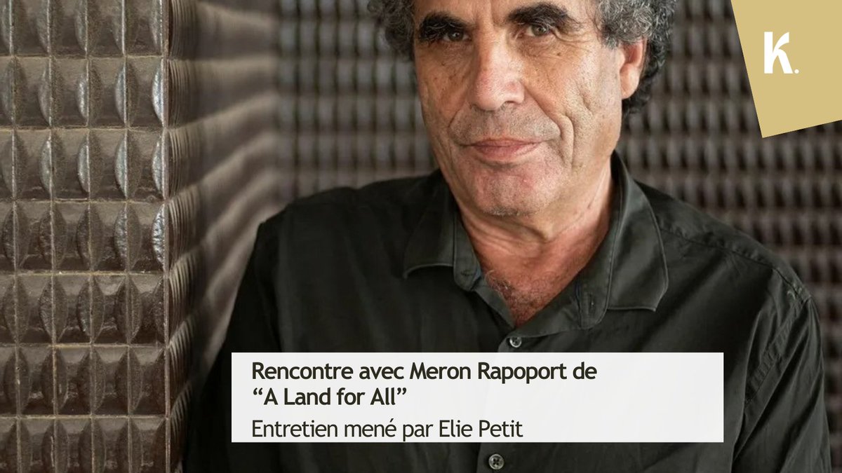 K. Les Juifs, l'Europe, le XXIe siècle (@k_revue) on Twitter photo Cofondateur de A land for All, <a href="/MeronRapoport/">meron rapoport</a> revient dans cet entretien sur sa rupture avec le paradigme de la séparation, et sur la nécessité de penser un avenir fondé sur le partage, la réciprocité et la démocratie.
k-larevue.com/land-for-all-2/ Cofondateur de A land for All, <a href="/MeronRapoport/">meron rapoport</a> revient dans cet entretien sur sa rupture avec le paradigme de la séparation, et sur la nécessité de penser un avenir fondé sur le partage, la réciprocité et la démocratie.
k-larevue.com/land-for-all-2/