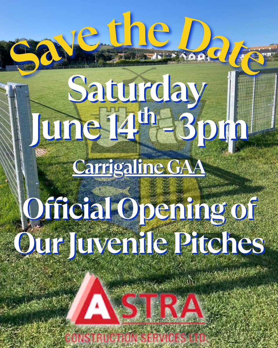 CarrigalineGAA's tweet photo. 📣 Save the Date!
🎉 We’re thrilled to announce the official opening of our new juvenile pitches will take place on Saturday, June 14th!

It’s a big day for the club and our future stars ⭐ Come along and be part of the celebration!

📍 Stay tuned for more details #carrigalinegaa https://t.co/nfdrjUK93C