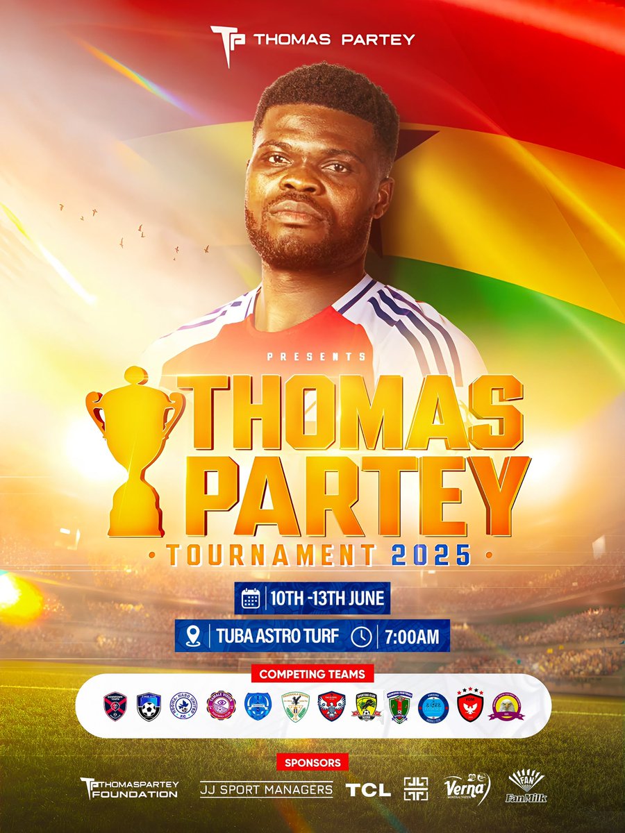 The Thomas Partey Tournament Returns! 

🗓️June 10-13, 2025 

🏟️Tuba Astro Turf,Ghana

12 teams showcasing Ghana’s top young talents accross the country.

#ParteyTournament