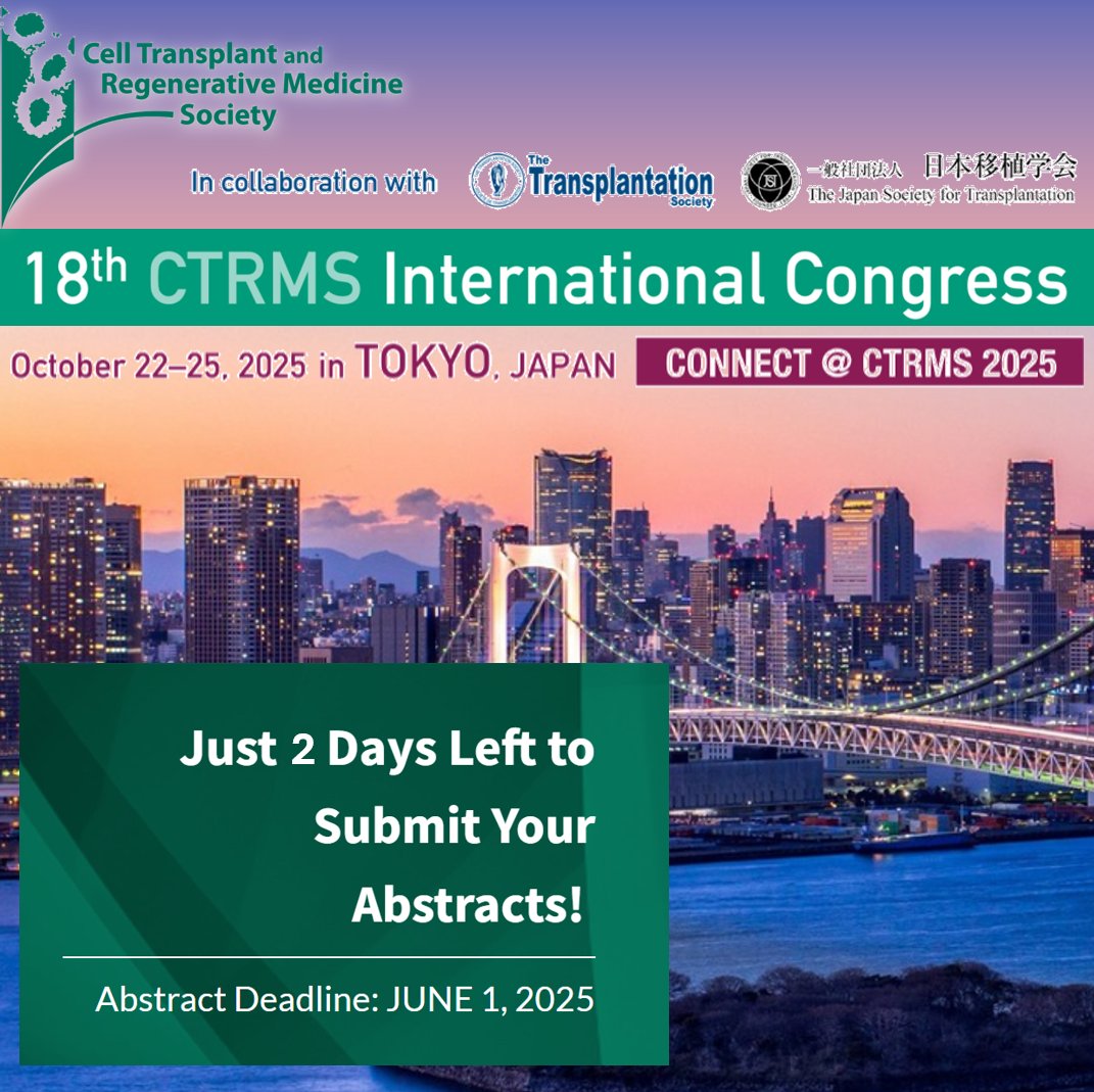 🌟 The abstract deadline is fast approaching!
Submit by June 1 to be part of a dynamic and forward-looking program in Tokyo this October.
Don’t miss your chance to showcase your research at #CTRMStokyo2025!

👉 Submit your abstract today and be part of something extraordinary!