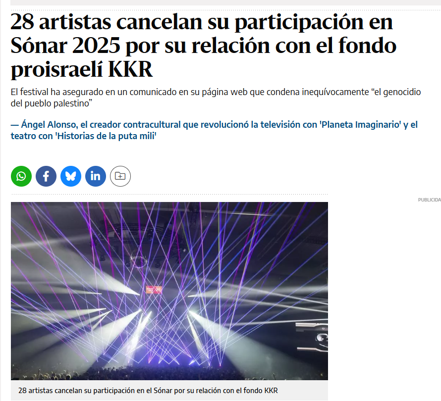 28 artistas, 6 actividades y 6 expositores han cancelado su participación en el Sónar 2025 por la relación entre el festival barcelonés y KKR, el fondo de inversión vinculado a asentamientos en Palestina.
Contra el sionismo BOICOT