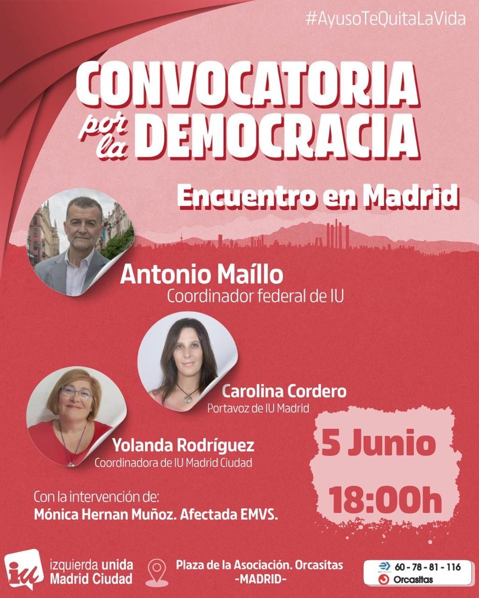 El #5 de junio, en #Orcasitas, tendremos el #Encuentro en #Madrid con <a href="/MailloAntonio/">Antonio Maíllo 🇪🇭🔻</a> , <a href="/CarolCordero_N/">Carolina Cordero 🔻</a> y <a href="/RodriguezM_Yol/">Yolanda Rodríguez M.🔻</a> en la #ConvocatoriaPorLaDemocracia 
Hablaremos de #JusticiaSocial #Cuidados #Organizacion  #ServiciosPublicos #ViviendaPublica y más
<a href="/IzquierdaUnida/">Izquierda Unida🔻🇵🇸</a> <a href="/IU_Madrid/">IU Madrid🔻</a>