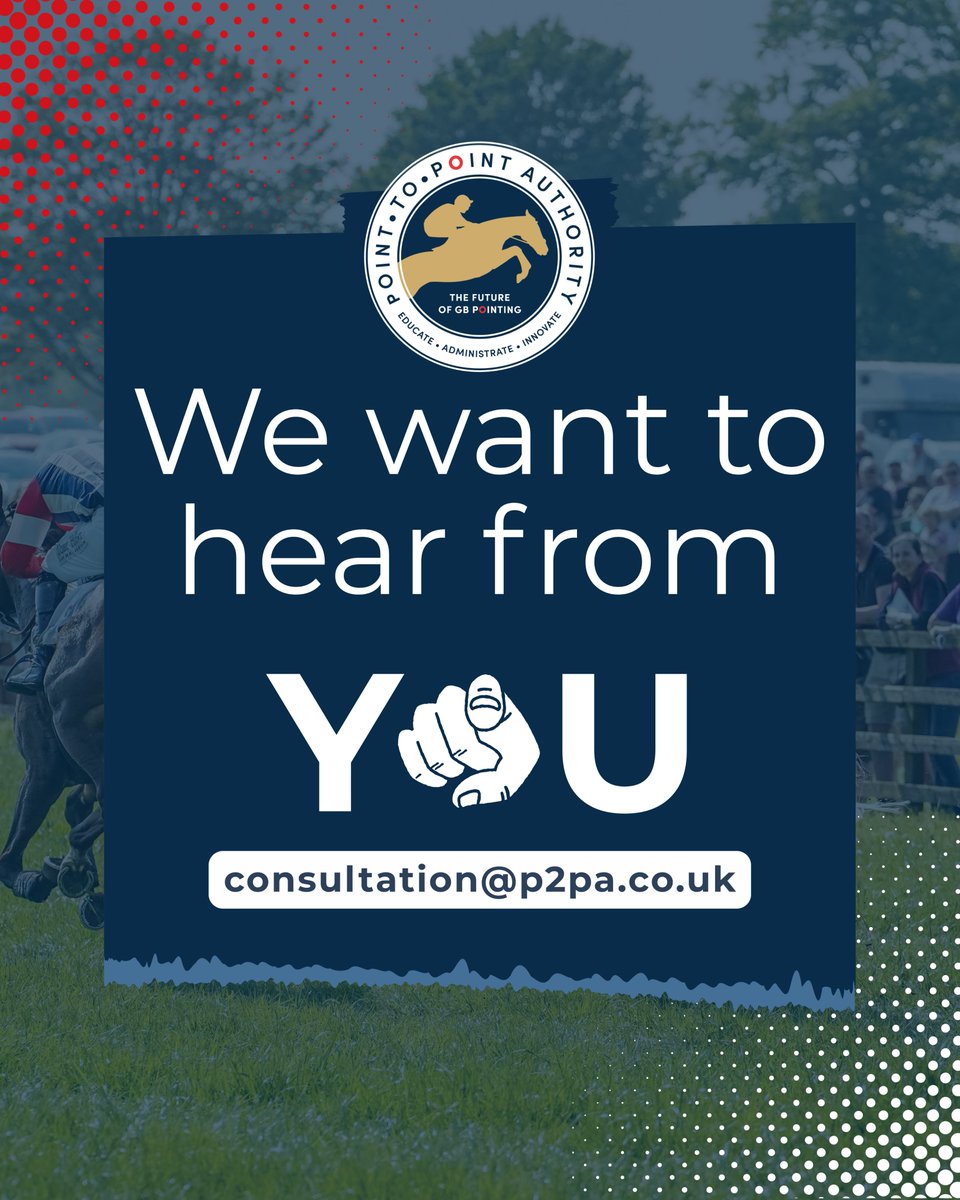 GBpointing (@gbpointing) on Twitter photo Here’s your chance to give the Point-to-Point Authority your views and ideas!
Head to our website to find out more: pointtopoint.co.uk/news_articles/…
Email to consultation@p2pa.co.uk before Friday 13th June. Here’s your chance to give the Point-to-Point Authority your views and ideas!
Head to our website to find out more: pointtopoint.co.uk/news_articles/…
Email to consultation@p2pa.co.uk before Friday 13th June.