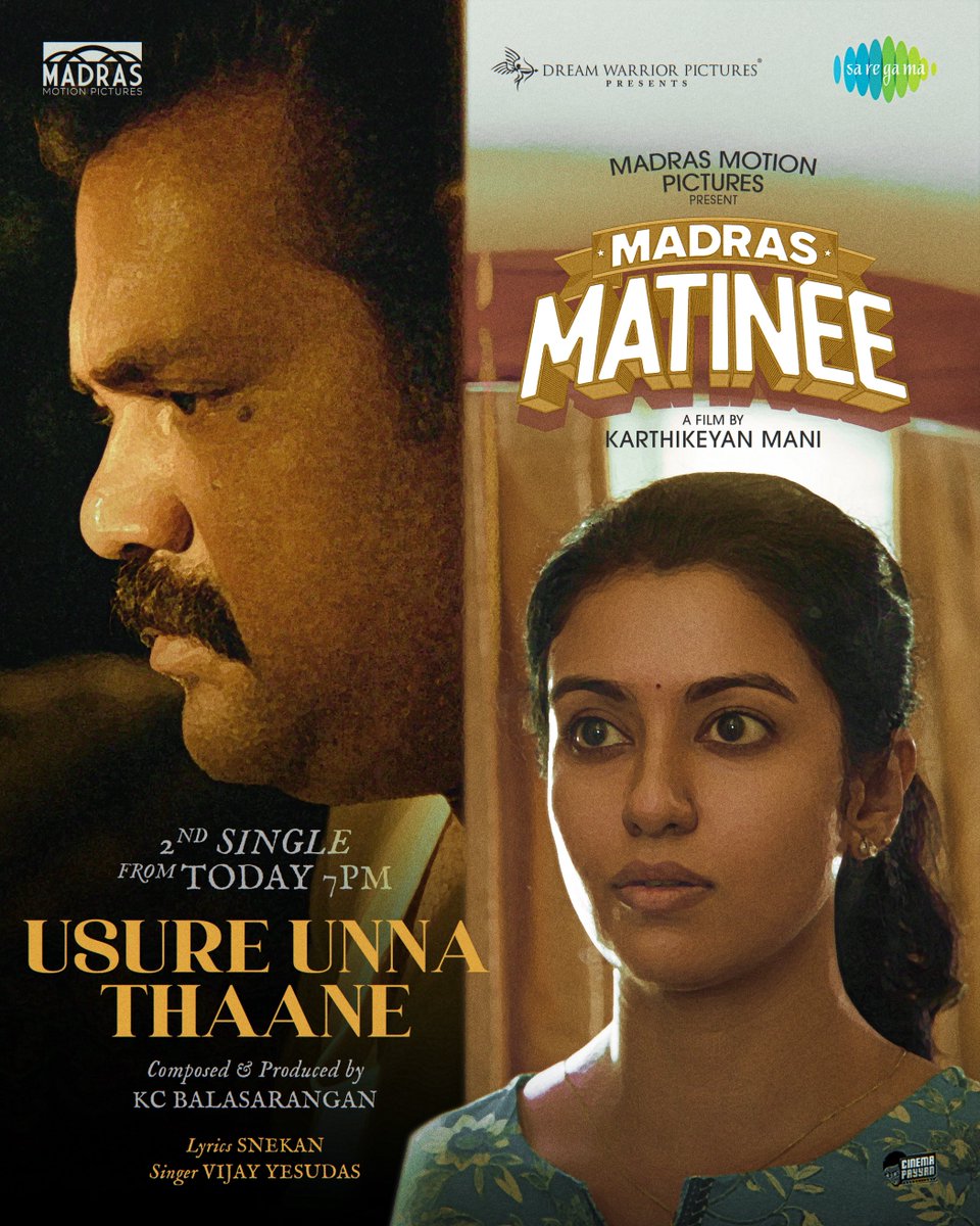 Madras Motion Pictures (@madrasmotionpic) on Twitter photo Get Ready For The Soulful Journey!
#UsureUnnaThaane Second Single From #MadrasMatinee Drops Today at 7 PM!
🎵 <a href="/KCBalasarangan/">K C Balasarangan</a>
🎤 <a href="/IAMVIJAYYESUDAS/">Vijay Yesudas</a>
✍🏻 <a href="/KavingarSnekan/">Snekan S</a>
In theatres from JUNE 6th 📖🔁🚪
<a href="/keyanmk/">keyanmk</a> - directorial 💫
@dreamwarriorpic <a href="/saregamasouth/">Saregama South</a>
<a href="/kaaliactor/">Kaali Venkat</a> Get Ready For The Soulful Journey!
#UsureUnnaThaane Second Single From #MadrasMatinee Drops Today at 7 PM!
🎵 <a href="/KCBalasarangan/">K C Balasarangan</a>
🎤 <a href="/IAMVIJAYYESUDAS/">Vijay Yesudas</a>
✍🏻 <a href="/KavingarSnekan/">Snekan S</a>
In theatres from JUNE 6th 📖🔁🚪
<a href="/keyanmk/">keyanmk</a> - directorial 💫
@dreamwarriorpic <a href="/saregamasouth/">Saregama South</a>
<a href="/kaaliactor/">Kaali Venkat</a>