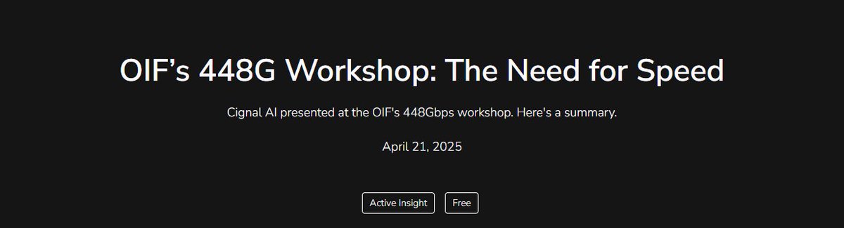 🚀 OIF’s sold-out 448G Signaling for AI Workshop tackled the urgent need for speed as AI and hyperscaler demands soar.

📈 <a href="/ScottWilkinsonQ/">Scott Wilkinson</a>  (<a href="/CignalAI/">Cignal AI</a>) shares key takeaways in his new report.

👉 Read it here: cignal.ai/2025/04/oifs-4…

#OIF #448G #AIinterconnect #CignalAI