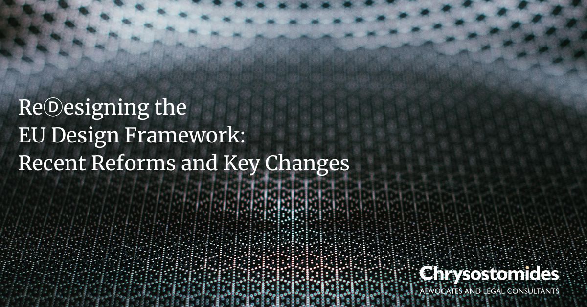 💡ReⒹesigning the EU Design Framework: Recent Reforms and Key Changes. 
The EU has enacted comprehensive reforms to its #design protection framework with the adoption of the #EU Design Legislative Reform Package. Read the full article➡️chrysostomides.com/re%e2%93%93esi…