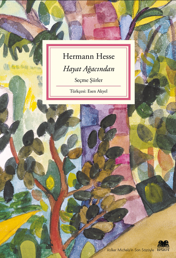 EdebiyatHaber's tweet photo. Hermann Hesse’nin kaleme aldığı  “Hayat Ağacından” ilk kez Türkçede
@epizotkitap 

https://t.co/YMmh6fobAg https://t.co/OCsHowuUug