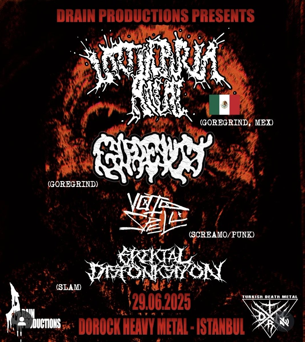 29 Haziran Pazar günü İstanbul'da goregrind metal şöleni  ! 
Meksika'dan Urtikaria Anal ve ülkemizden Gorelust, Void Spell ve Erektal Disfonksiyon grupları Dorock Taksim'de sahne alacaklar.