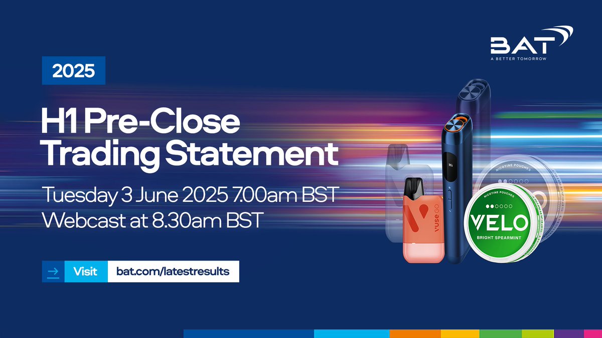 Our H1 2025 Pre-Close Trading Update will be published on Tue 3 June at 7am BST.

Join CEO Tadeu Marroco, CFO Soraya Benchikh &amp; IR Head Victoria Buxton for a webcast at 8:30am BST.

🔗 Register to join at: ow.ly/Y4f750VZZpZ

#PreCloseUpdate #BAT #Results