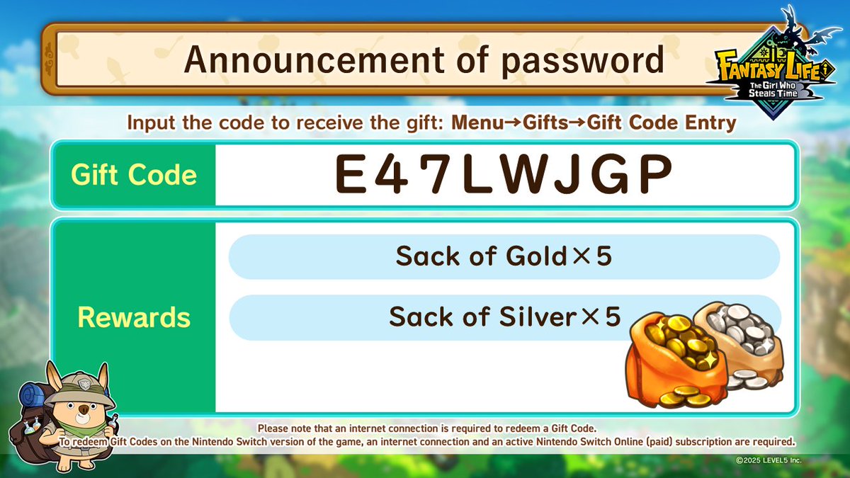 New Gift Code Revealed!

E47LWJGP

Get a set of Currency Items to help jumpstart your adventure!
Sell them all and you’ll earn 20,000 Dosh 💰

Use the money to buy that gear you've had your eye on, or splurge on materials at the shop - whatever fits your Fantasy Life!

#FLi
