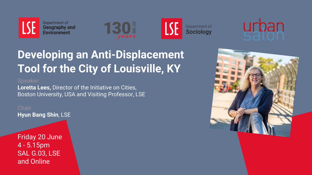 LSE Geography & Environment (@lsegeography) on Twitter photo ๐
Join us Fri 20 June for a talk by <a href="/LorettaCLees/">Prof. Loretta Lees ๐ฌ๐ง๐บ๐ธ๐ฎ๐ช</a> on an innovative Anti-Displacement Tool tackling housing inequity in Louisville, Kentucky.
<a href="/LSEsociology/">LSE Sociology</a> <a href="/urbancommune/">Hyun Bang Shin ์ ํ๋ฐฉ</a>
๐ In person registration ๐ zurl.co/6HqTS
๐ป Online registration ๐ zurl.co/Hbs5b ๐
Join us Fri 20 June for a talk by <a href="/LorettaCLees/">Prof. Loretta Lees ๐ฌ๐ง๐บ๐ธ๐ฎ๐ช</a> on an innovative Anti-Displacement Tool tackling housing inequity in Louisville, Kentucky.
<a href="/LSEsociology/">LSE Sociology</a> <a href="/urbancommune/">Hyun Bang Shin ์ ํ๋ฐฉ</a>
๐ In person registration ๐ zurl.co/6HqTS
๐ป Online registration ๐ zurl.co/Hbs5b