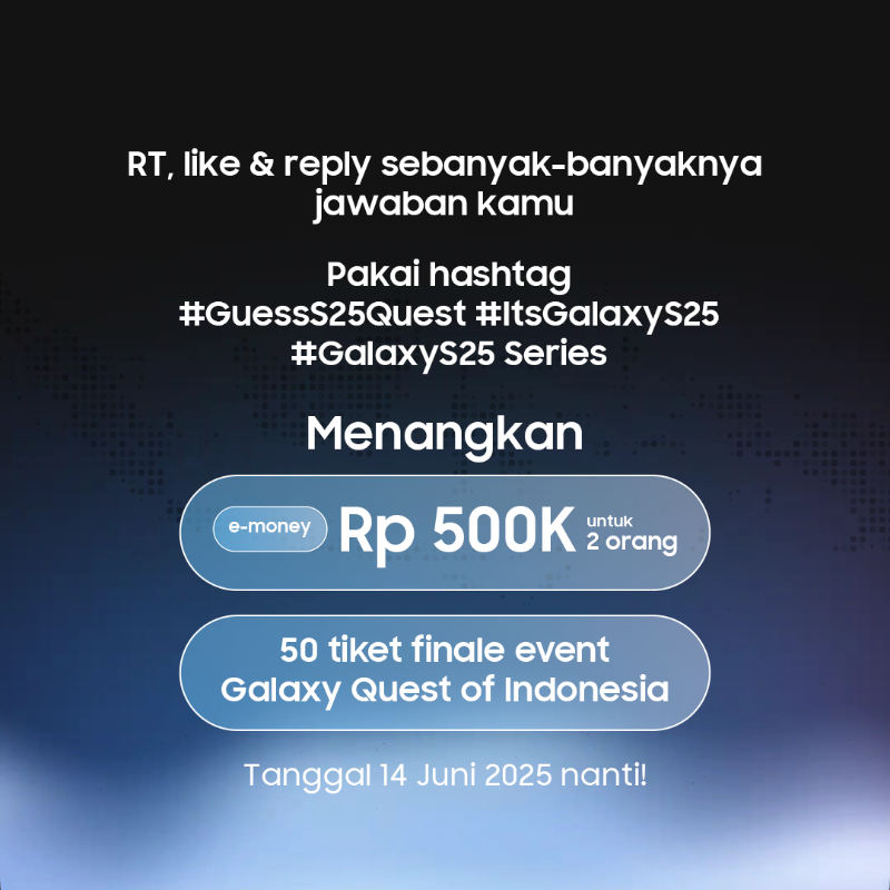 samsungID's tweet photo. Something BIG is coming to your screen! 👀

Tebak misi apa yang akan dijalani #TeamGalaxy di Bandung?

RT, like, dan reply sebanyak-banyaknya dengan hashtag #GuessS25Quest #ItsGalaxyS25 #GalaxyS25 Series!

Menangkan e-wallet Rp500K untuk 2 orang &amp; 50 tiket Finale Event!
