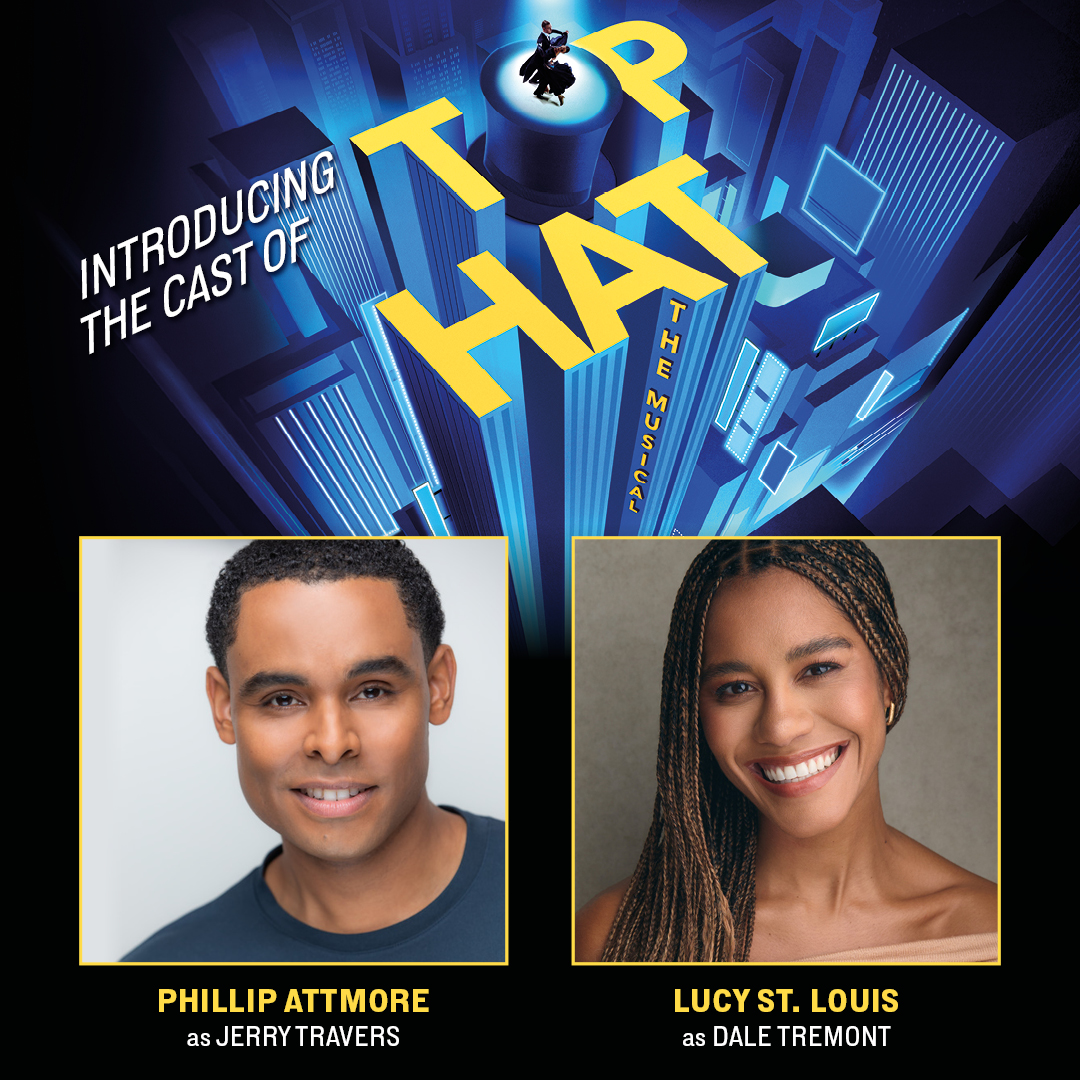 Cast! 🎩

Leading the company of Irving Berlin’s Top Hat is Broadway’s Phillip Attmore and Lucy St. Louis, whose acclaimed West End credits include Wicked and The Phantom of the Opera, dazzling in the role of Dale Tremont. 🥂

Secure your tickets now! 🎟
atgtix.co/43Gcseg