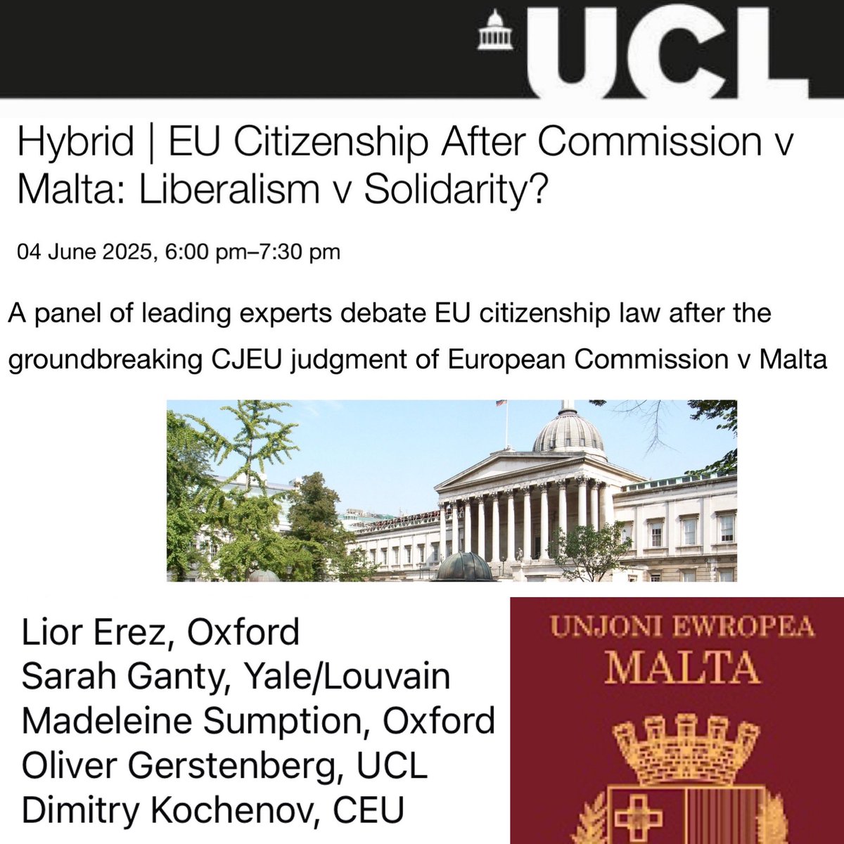 Dimitry Kochenov (@profkochenov) on Twitter photo 🛂Next Wednesday: <a href="/ucl/">UCL</a> <a href="/UCLLaws/">UCL Faculty of Laws</a> <a href="/UCL_EI/">UCL European Institute</a> panel on 🇪🇺Commission v 🇲🇹Malta:
➡️ Do not miss, if you are in London.
ucl.ac.uk/laws/events/20…
<a href="/LiorErez/">Lior Erez</a> <a href="/SarahGanty/">Sarah Ganty</a> <a href="/colmocinneide/">Colm O'Cinneide</a> <a href="/M_Sumption/">Madeleine Sumption</a> <a href="/CEUDemInst/">CEU Democracy Institute</a> <a href="/COMPAS_oxford/">COMPAS</a> <a href="/imidaily/">IMI Daily | Christian Henrik Nesheim</a> <a href="/GlobalCIT_EUI/">GlobalCIT</a> 🛂Next Wednesday: <a href="/ucl/">UCL</a> <a href="/UCLLaws/">UCL Faculty of Laws</a> <a href="/UCL_EI/">UCL European Institute</a> panel on 🇪🇺Commission v 🇲🇹Malta:
➡️ Do not miss, if you are in London.
ucl.ac.uk/laws/events/20…
<a href="/LiorErez/">Lior Erez</a> <a href="/SarahGanty/">Sarah Ganty</a> <a href="/colmocinneide/">Colm O'Cinneide</a> <a href="/M_Sumption/">Madeleine Sumption</a> <a href="/CEUDemInst/">CEU Democracy Institute</a> <a href="/COMPAS_oxford/">COMPAS</a> <a href="/imidaily/">IMI Daily | Christian Henrik Nesheim</a> <a href="/GlobalCIT_EUI/">GlobalCIT</a>