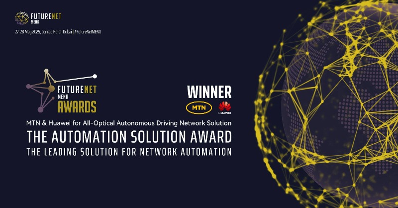 Huawei_ME's tweet photo. MTN &amp; #Huawei have won the Automation Solution Award at #FutureNet MENA 2025 for innovative advancements in All-Optical Autonomous Driving Network solution. The award highlights their E2E O&amp;M capabilities: https://t.co/fMBUxlH2rB #HuaweiNews #AutonomousDrivingNetwork
