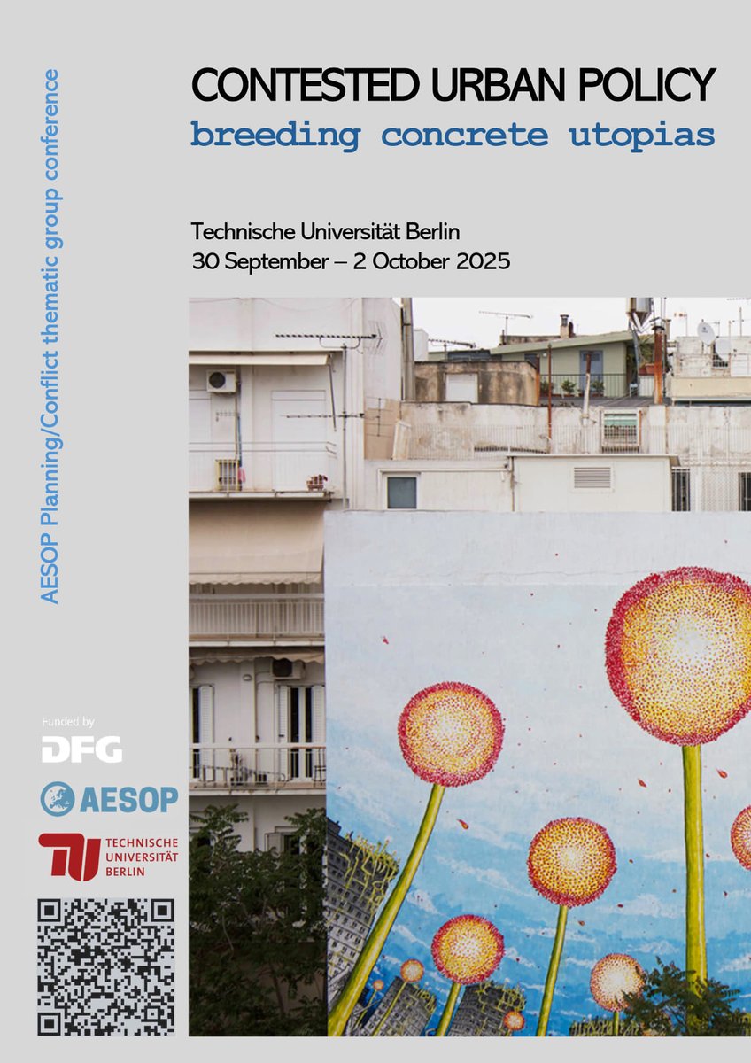 Call for Papers: Contested urban policy: breeding concrete utopias. Berlin, 30 September – 2 October 2025. Submission deadline: 30 June 2025. tu.berlin/en/planningthe… #urban #sociology