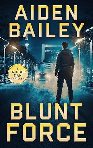 I had a great time reading Blunt Force the new Trigger Man book from <a href="/AidenLBailey/">Aiden Bailey</a> It will soon hit the shelves, go get it. goodreads.com/review/show/76…