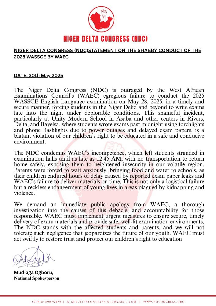 ND_Congress's tweet image. NIGER DELTA CONGRESS (NDC)STATEMENT ON THE SHABBY CONDUCT OF THE
2025 WASSCE BY WAEC
DATE: 30th May 2025