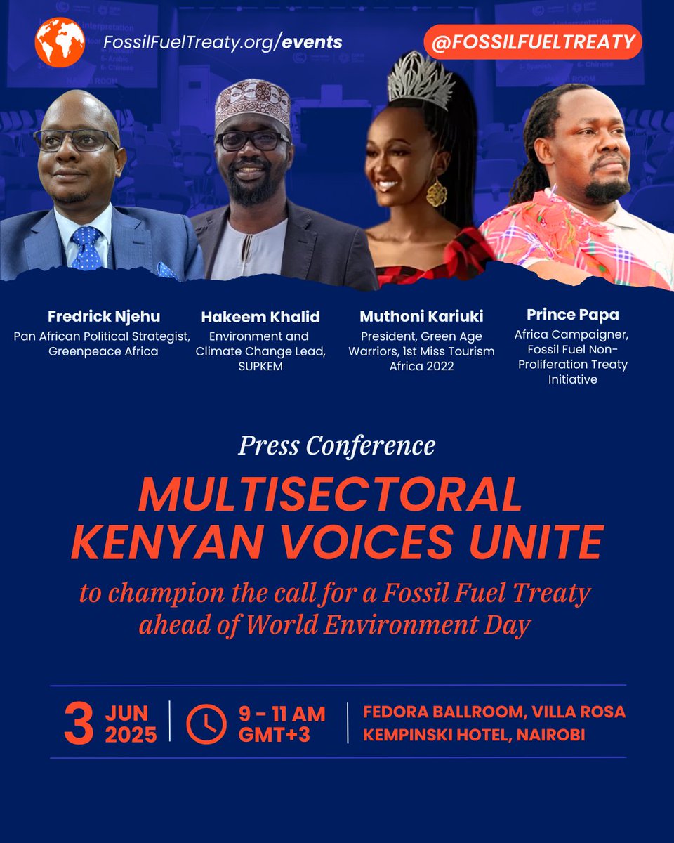 fossiltreaty's tweet photo. As World Environment Day approaches, Kenyan leaders from faith, civil society, youth, Indigenous communities, labour and policy circles are coming together to call for a Fossil Fuel Treaty 🌍🔥

In Kenya — a country known for its climate leadership and ambitious renewable energy plans — stakeholders are uniting to back this global effort and urging the government to join the call for a Treaty that supports the goal of 100% renewable energy.

📅 Press conference: 3 June, 9:00–11:00am
📍 Venue: Villa Rosa Kempinski, Nairobi
🎤 Speakers:
👤 Mohamed Adow (Power Shift Africa)
👤 Hakeem Khalid (SUPKEM)
👤 Muthoni Kariuki (Green Age Warriors)
👤 Prince Papa (Fossil Fuel Treaty)
✉️ To RSVP or learn more, contact: christine@fossilfueltreaty.org

#WorldEnvironmentDay #FossilFreeFuture