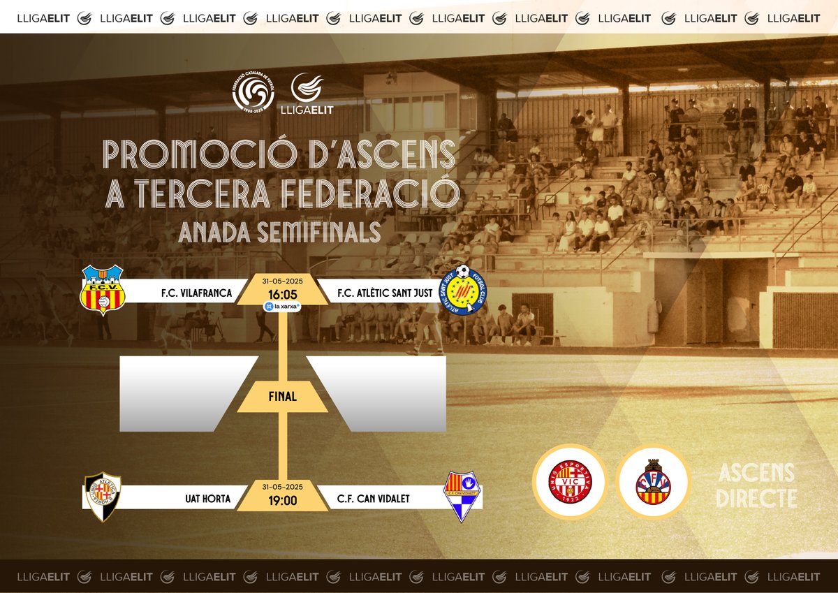 Federació Catalana de Futbol (@fcf_cat) on Twitter photo 📢 Comença la 𝐩𝐫𝐨𝐦𝐨𝐜𝐢𝐨́ 𝐝'𝐚𝐬𝐜𝐞𝐧𝐬 𝐚 𝐓𝐞𝐫𝐜𝐞𝐫𝐚 𝐅𝐞𝐝𝐞𝐫𝐚𝐜𝐢𝐨́
🍿 El tercer bitllet d'ascens de la 🌟 Lliga Elit 🌟
⚽️ <a href="/FCVilafranca/">FC Vilafranca</a> - <a href="/AtleticSantJust/">Atlètic Sant Just FC</a>
📺 <a href="/laxarxames/">La Xarxa+</a>
⚽️ <a href="/uahorta/">Unió Atlètica d'Horta 💯</a> - <a href="/cfcanvidalet/">CF Can Vidalet</a>
📺 <a href="/btvesports/">btv esports</a>
🔗 fcf.cat/noticia/fc-vil… 📢 Comença la 𝐩𝐫𝐨𝐦𝐨𝐜𝐢𝐨́ 𝐝'𝐚𝐬𝐜𝐞𝐧𝐬 𝐚 𝐓𝐞𝐫𝐜𝐞𝐫𝐚 𝐅𝐞𝐝𝐞𝐫𝐚𝐜𝐢𝐨́
🍿 El tercer bitllet d'ascens de la 🌟 Lliga Elit 🌟
⚽️ <a href="/FCVilafranca/">FC Vilafranca</a> - <a href="/AtleticSantJust/">Atlètic Sant Just FC</a>
📺 <a href="/laxarxames/">La Xarxa+</a>
⚽️ <a href="/uahorta/">Unió Atlètica d'Horta 💯</a> - <a href="/cfcanvidalet/">CF Can Vidalet</a>
📺 <a href="/btvesports/">btv esports</a>
🔗 fcf.cat/noticia/fc-vil…