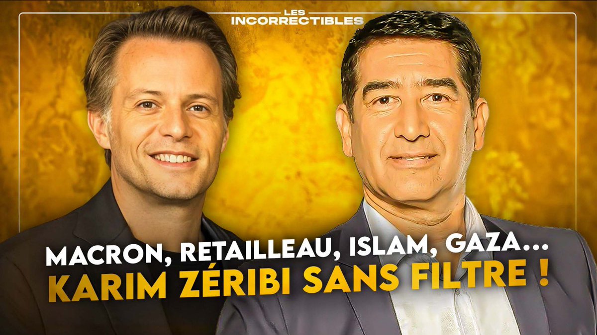 LES INCORRECTIBLES (@incorrectibles) on Twitter photo 🔴 MACRON, RETAILLEAU, ISLAM, GAZA… KARIM ZÉRIBI SANS FILTRE ! ⤵️
Ce dimanche 1er juin à 18h, <a href="/EricMorillot/">Eric Morillot</a> reçoit Karim Zéribi (<a href="/KarimZeribi/">Karim Zeribi</a>), ancien député européen, pour un entretien sans concession dans Les Incorrectibles !
🔥 Gaza, islamisme, fracture identitaire, percée 🔴 MACRON, RETAILLEAU, ISLAM, GAZA… KARIM ZÉRIBI SANS FILTRE ! ⤵️
Ce dimanche 1er juin à 18h, <a href="/EricMorillot/">Eric Morillot</a> reçoit Karim Zéribi (<a href="/KarimZeribi/">Karim Zeribi</a>), ancien député européen, pour un entretien sans concession dans Les Incorrectibles !
🔥 Gaza, islamisme, fracture identitaire, percée