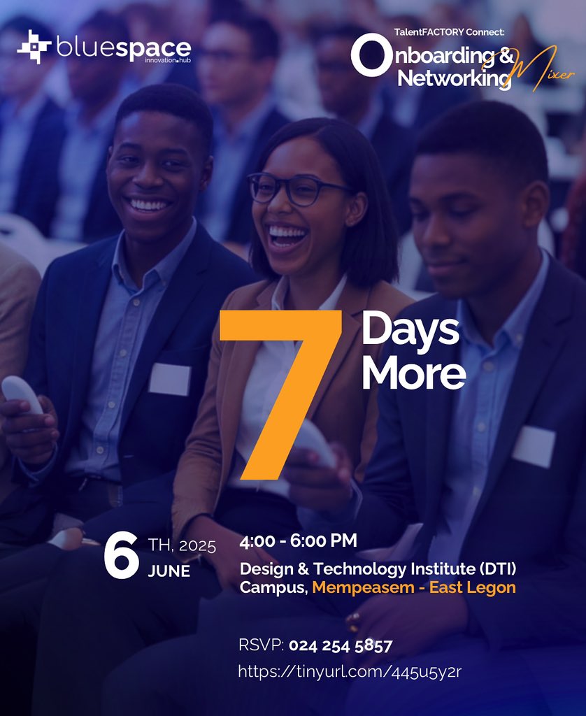 BlueSPACE Innovation Hub (@bluespace_hubs) on Twitter photo Only a week to go!
Join us next Friday at our upcoming TalentFACTORY Onboarding & Networking Mixer.
Friday, June 6th, 2025
4:00 - 6:00 PM
📍 <a href="/dtiafrica/">Design and Technology Institute</a> Campus, Mempeasem - East Legon.
This is your chance to network! Register for free now:
tinyurl.com/445u5y2r Only a week to go!
Join us next Friday at our upcoming TalentFACTORY Onboarding & Networking Mixer.
Friday, June 6th, 2025
4:00 - 6:00 PM
📍 <a href="/dtiafrica/">Design and Technology Institute</a> Campus, Mempeasem - East Legon.
This is your chance to network! Register for free now:
tinyurl.com/445u5y2r