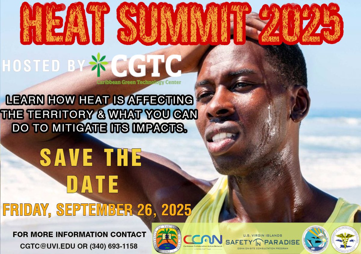 SAVE THE DATE!

The University of the Virgin Islands (UVI) Caribbean Green Technology Center (CGTC) will be hosting a Heat Summit on Friday, September 26, 2025.