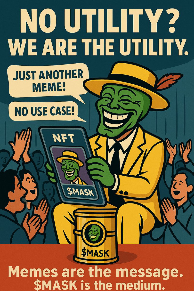 TheMaskCoinMASK's tweet image. No Utility? We Are the Utility.
They said it’s “just a meme.”
We said: “Watch us work.”
Memes are the message.
$MASK is the medium.

dexview.com/solana/DK9DNsf…

🧠 #MemesAreUtility | 🎭 #TheMASKCoin | 🟣 #Solana | #Web3Culture