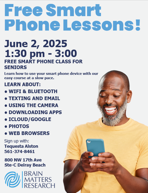 BrainMattersFL's tweet photo. 📱 Free Smartphone Class for Seniors! Join us at Brain Matters Research for a free class to learn how to use your smartphone with easy, hands-on help!

📍 800 NW 17th Ave Ste-C, Delray Beach
 🗓️ June 2 | 1:30 PM – 3:00 PM
📞 Sign up with Tequesta Alston: 561-374-8461 https://t.co/YmNh0lUvSu