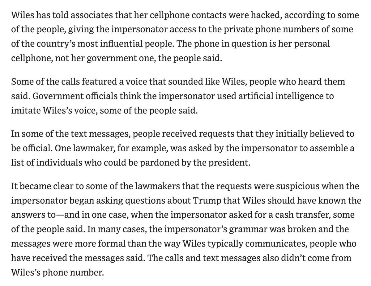 Someone hacked the personal cellphone of White House chief of staff Susie Wiles and impersonated her in texts and calls (possibly with an AI voice clone) to leading Republicans and corporate executives: wsj.com/politics/polic…