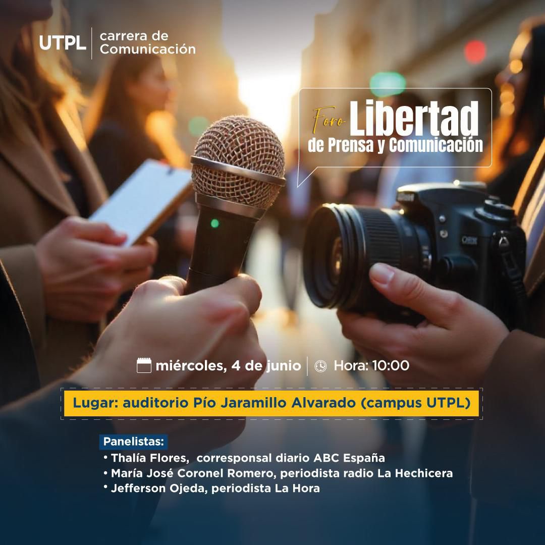 ¡Atención, comunidad UTPL! 🎙️📸
Este miércoles 4 de junio a las 10:00 te esperamos en el Foro "Libertad de Prensa y Comunicación" en el auditorio Pío Jaramillo Alvarado de la <a href="/utpl/">🎓 UTPL</a>.

💬 ¡Reflexiona, aprende y participa!
#SomosComunicaciónUTPL #LibertadDePrensa #UTPL
