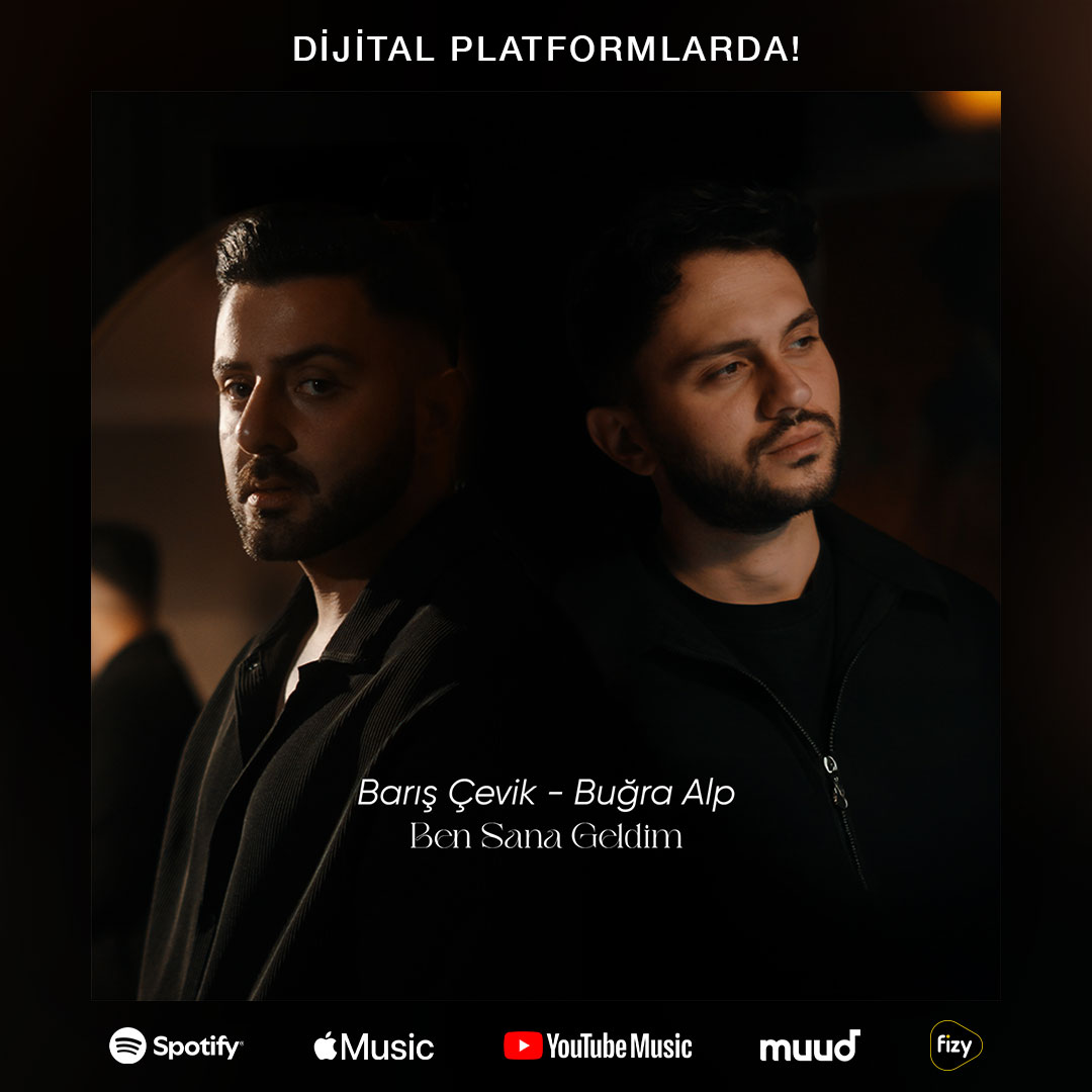 Barış Çevik ve Buğra Alp'in "Ben Sana Geldim" isimli yeni şarkısı tüm dijital platformlarda yayında!

Tüm Platformlar: bfan.link/ben-sana-geldim