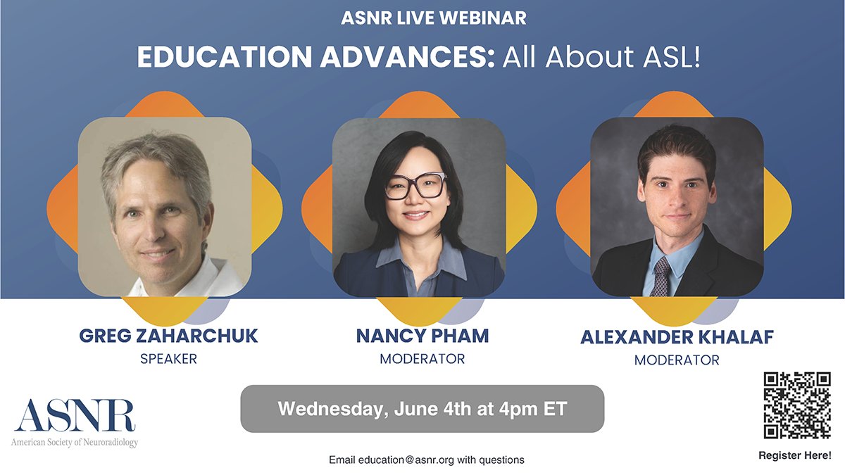 The American Society of Neuroradiology (@theasnr) on Twitter photo Register now for #ASNR's next free webinar on Wednesday, June 4. Join us at 4:00 pm ET for Education Advances: All About ASL! Get all of the details and register now: ow.ly/lrCU50W1y16
<a href="/GregZ_MD/">Greg Zaharchuk</a> <a href="/NancyPhamMD/">Nancy Pham</a> <a href="/Rajagopalan_Pri/">Priya Rajagopalan</a>
#Neurorad #MedEd #Neuroradiology Register now for #ASNR's next free webinar on Wednesday, June 4. Join us at 4:00 pm ET for Education Advances: All About ASL! Get all of the details and register now: ow.ly/lrCU50W1y16
<a href="/GregZ_MD/">Greg Zaharchuk</a> <a href="/NancyPhamMD/">Nancy Pham</a> <a href="/Rajagopalan_Pri/">Priya Rajagopalan</a>
#Neurorad #MedEd #Neuroradiology