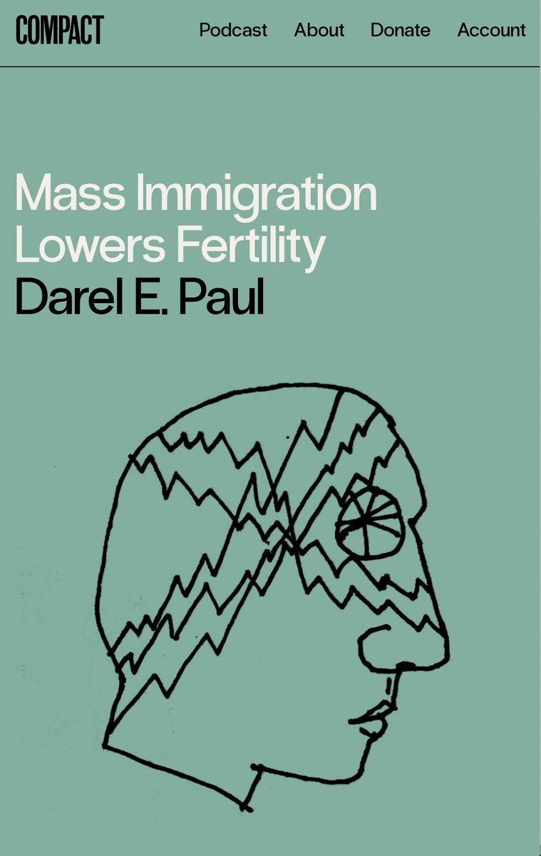 Matthew Schmitz (@matthewschmitz) on Twitter photo “Immigration, particularly at levels large enough to make a demographic difference, is not a solution to demographic decline but instead its accelerant.”
An important analysis of the data by the political scientist <a href="/darelmass/">Darel E. Paul</a>
compactmag.com/article/mass-i… “Immigration, particularly at levels large enough to make a demographic difference, is not a solution to demographic decline but instead its accelerant.”
An important analysis of the data by the political scientist <a href="/darelmass/">Darel E. Paul</a>
compactmag.com/article/mass-i…