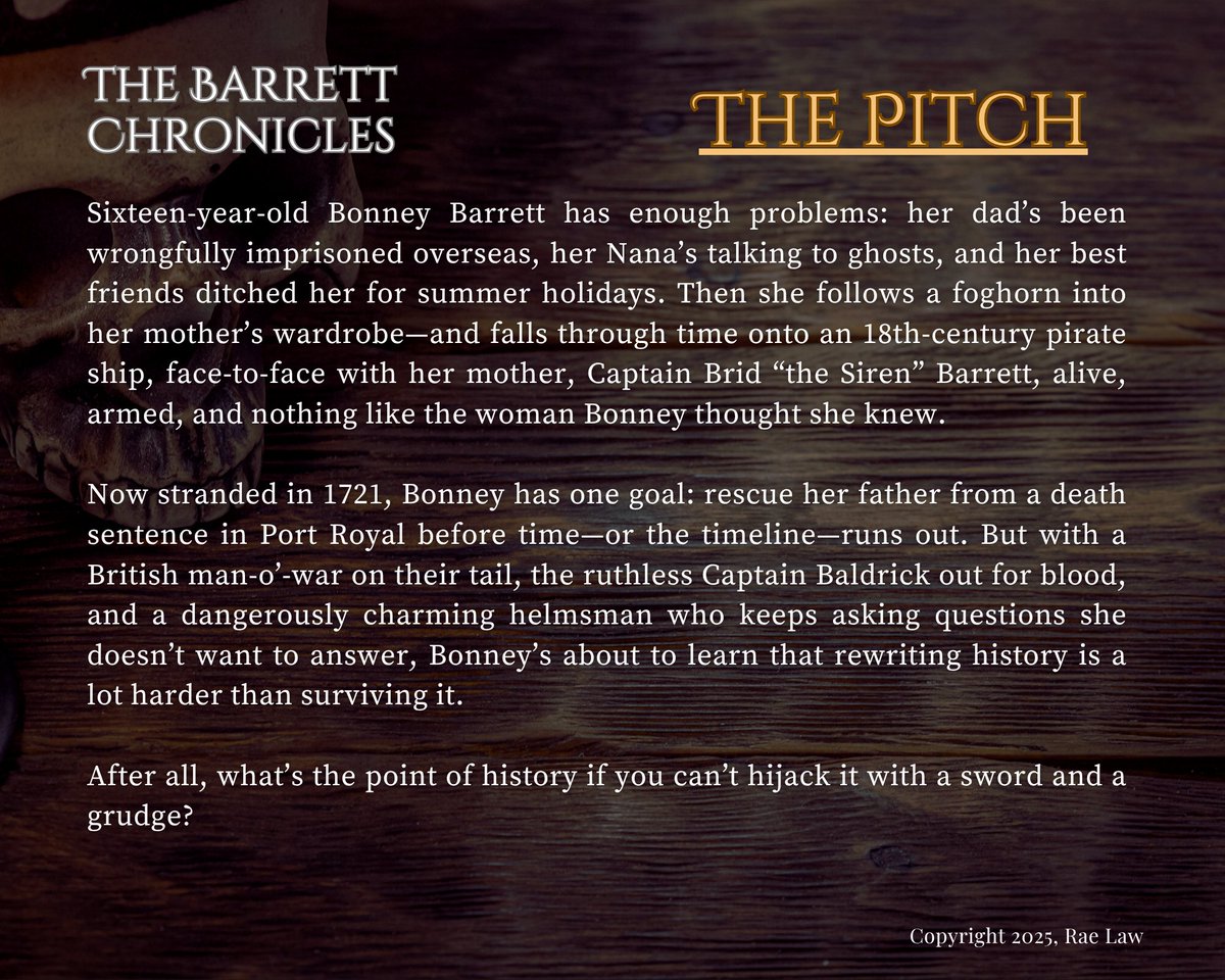 RealRaeLaw's tweet image. New #agentsguide for The Barrett Chronicles.
Bonney Barrett is done being powerless. Time travel, the British Navy, & a bloodthirsty pirate captain won’t stop her from saving her dad—even if she has to steal a ship to do it.
Fable x Time Traveler's Wife (YA) #YA #HF #TT #Q