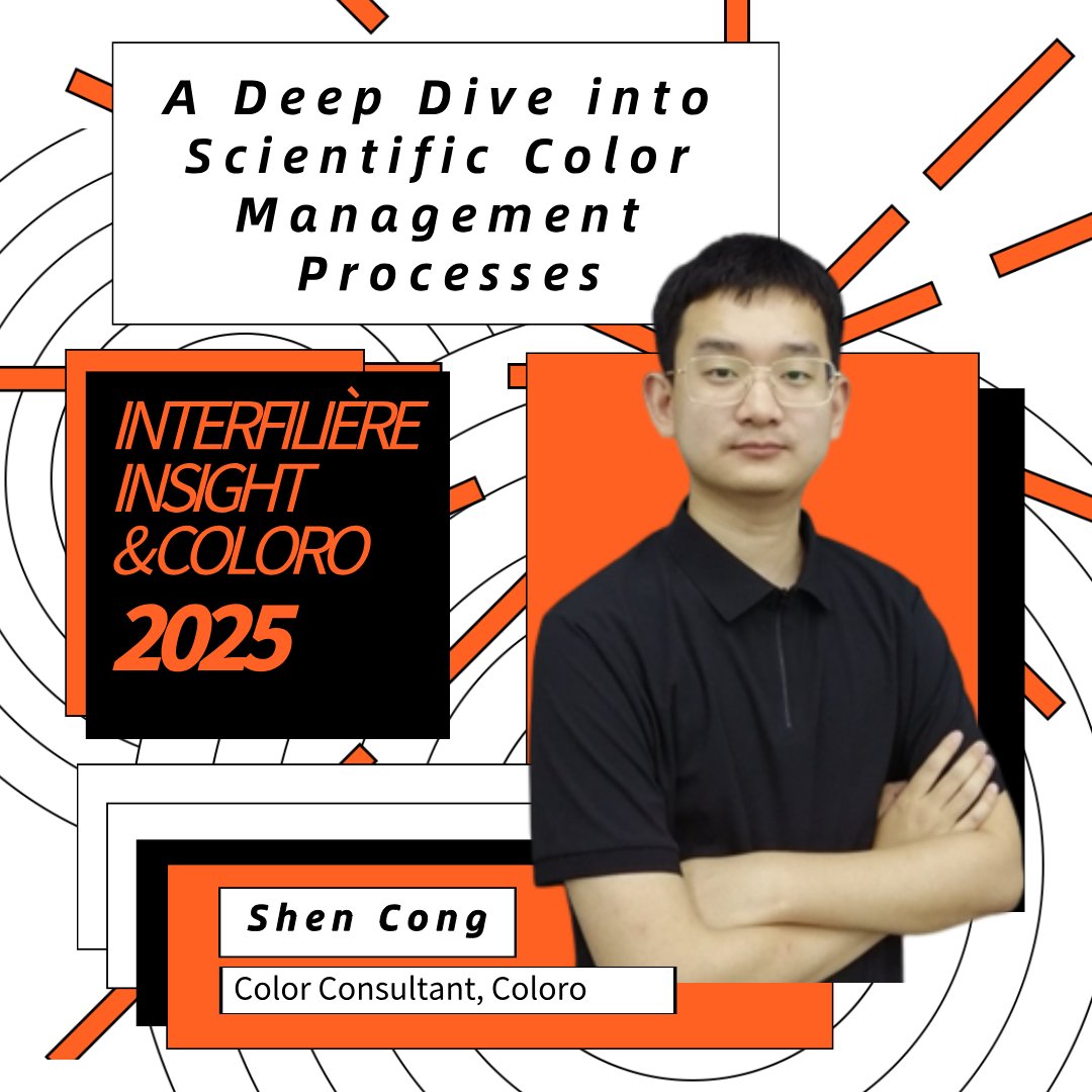 Interfilie92521's tweet image. 🎨 INTERFILIÈRE Insight × Coloro | Speaker Spotlight
📅 June 20, 2025
Topic One: A Deep Dive into Scientific Color Management Processes
👤 Speaker: Shen Cong | Color Consultant at Coloro
👉 Learn more: d.7-event.cn/Reg/index/inte…

#InterfiliereShanghai2025 #INTERFILIÈRE #Coloro