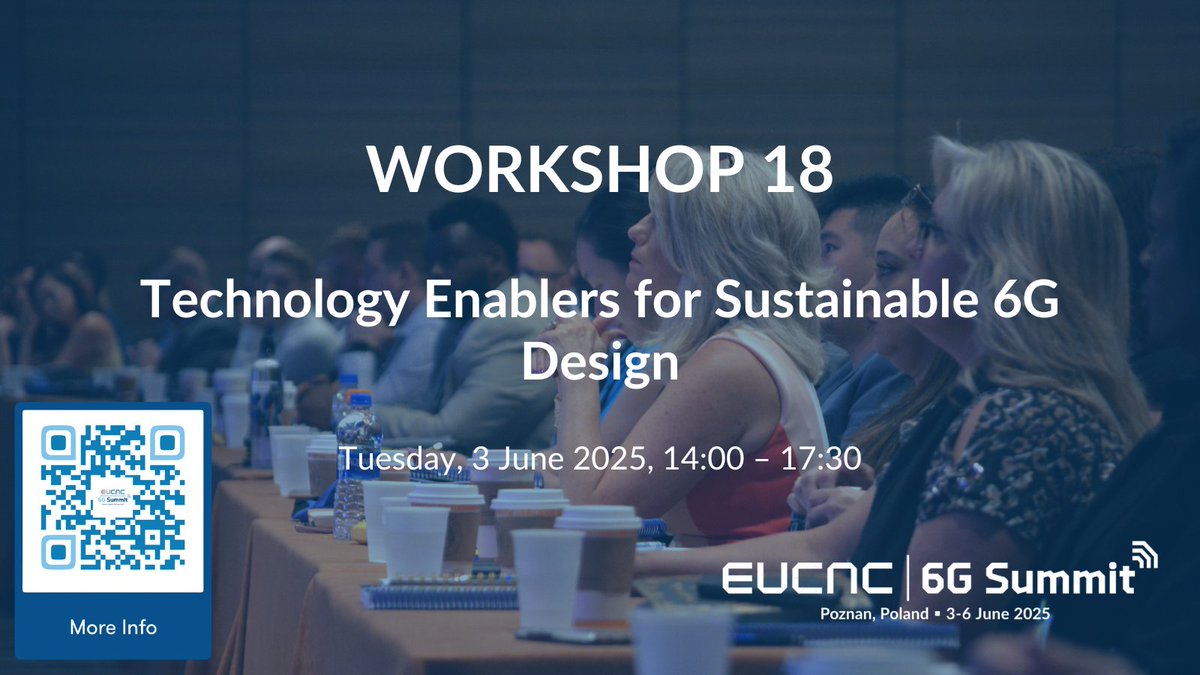 🌱 Workshop 18 🌱

What makes 6G truly sustainable? 🌿 This workshop tackles the enablers behind energy-aware design, circular tech, and green infrastructures for tomorrow’s networks.

🔗 More info: bit.ly/4dbanLC

#EuCNC25 #6GSummit #SustainableDesign #GreenTech #WS18